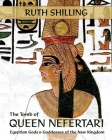 The Tomb of Queen Nefertari: Egyptian Gods and Goddesses of the New Kingdom By Ruth Shilling Cover Image