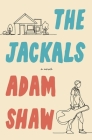 The Jackals By Adam Shaw Cover Image