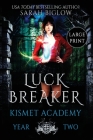 Luck Breaker: A Multicultural Paranormal Academy Novel Cover Image