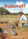 Junior Bushcraft Life Skills By Alan Greenwood, Rick Sloan, Michael Wilkin (Illustrator) Cover Image