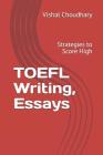 TOEFL Writing, Essays: Strategies to Score High Cover Image