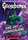 One Day at HorrorLand (Classic Goosebumps #5) By R. L. Stine Cover Image