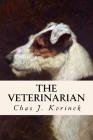 The Veterinarian By Chas J. Korinek Cover Image
