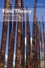 Field Theory: Curriculum Studies at Work Cover Image