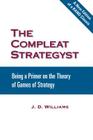 The Compleat Strategyst: Being a Primer on the Theory of Games of Strategy Cover Image