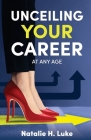 UnCeiling Your Career By Natalie H. Luke Cover Image