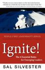 Ignite!: The 4 Essential Rules for Emerging Leaders (People-First Leadership) Cover Image