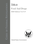 Code of Federal Regulations Title 21 Food And Drugs 2020 Edition Volume 9/9 Cover Image