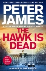 The Hawk Is Dead (Roy Grace) By Peter James Cover Image
