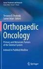 Orthopaedic Oncology: Primary and Metastatic Tumors of the Skeletal System (Cancer Treatment and Research #162) Cover Image