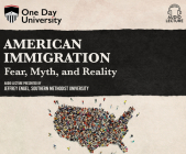 American Immigration: Fear, Myth, and Reality By Jeffrey Engel, Jeffrey Engel (Read by) Cover Image