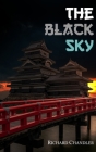 The Black Sky By Richard Chandler Cover Image
