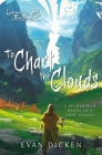 To Chart the Clouds: A Legend of the Five Rings Novel By Evan Dicken Cover Image