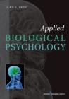 Applied Biological Psychology By Glen E. Getz Cover Image