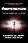 The Whistleblower: Sex Trafficking, Military Contractors, and One Woman's Fight for Justice Cover Image
