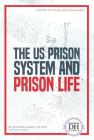 The Us Prison System and Prison Life By Jd Duchess Harris Phd, Kate Conley Cover Image