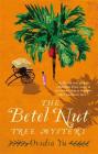 The Betel Nut Tree Mystery (Crown Colony) By Ovidia Yu Cover Image