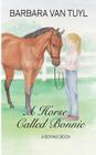 A Horse Called Bonnie: A Bonnie Book (Bonnie Books #2) Cover Image