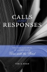 Calls and Responses: The American Novel of Slavery Since Gone with the Wind By Tim A. Ryan Cover Image