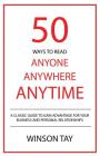 50 Ways to Read Anyone, Anywhere, Anytime (Arts of Physiognomy Trilogy #1) Cover Image