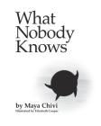 What Nobody Knows Cover Image