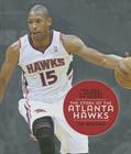 The Story of the Atlanta Hawks (NBA: A History of Hoops) By Jim Whiting Cover Image