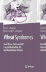 Wheat Syndromes: How Wheat, Gluten and Ati Cause Inflammation, Ibs and Autoimmune Diseases By Detlef Schuppan, Kristin Gisbert-Schuppan Cover Image
