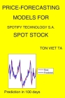 Price-Forecasting Models for Spotify Technology S.A. SPOT Stock Cover Image