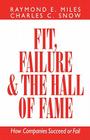 Fit, Failure & the Hall of Fame By Charles C. Snow, Raymond E. Miles Cover Image
