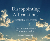 Disappointing Affirmations 2027 Daily Calendar By Dave Tarnowski Cover Image