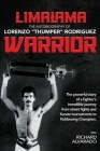 LimaLama Warrior, The Autobiography of Lorenzo 