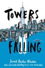 Towers Falling By Jewell Parker Rhodes Cover Image