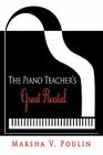 The Piano Teacher's Great Recital By Marsha V. Poulin Cover Image
