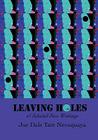 Leaving Holes & Selected New Writing By Joe Dale Tate Nevaquaya, Mary E. White (Introduction by), Geary Hobson (Preface by) Cover Image