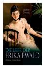 Die Liebe der Erika Ewald (Moderne Klassiker Reihe) By Stefan Zweig Cover Image