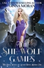 The She-Wolf Games By Ginna Moran Cover Image