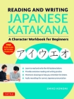 Reading and Writing Japanese Katakana: A Character Workbook for Beginners (Audio Download & Printable Flash Cards) Cover Image