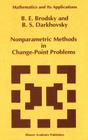 Nonparametric Methods in Change Point Problems (Mathematics and Its Applications #243) By E. Brodsky, B. S. Darkhovsky Cover Image