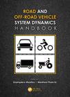Road and Off-Road Vehicle System Dynamics Handbook Cover Image