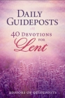Daily Guideposts: 40 Devotions for Lent By Guideposts Cover Image