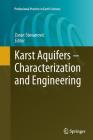 Karst Aquifers - Characterization and Engineering (Professional Practice in Earth Sciences) Cover Image