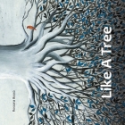 Like a Tree By Rossana Bossù Cover Image