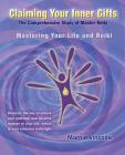 Claiming Your Inner Gifts: Mastering Your Life and Reiki Cover Image
