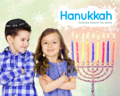 Hannukah (Festivals Around the World) Cover Image