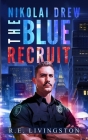 The Blue Recruit Cover Image