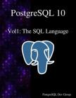 PostgreSQL 10 Vol1: The SQL Language Cover Image