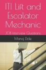 ITI Lift and Escalator Mechanic: JOB Interview Questions By Manoj Dole Cover Image