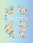 Christ Awaits!: Easter Speeches and Poems for God's Little Ones By Adrianna Howard Cover Image