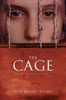The Cage: A Holocaust Memoir By Ruth Minsky Sender Cover Image
