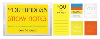 You Are a Badass® Sticky Notes: 488 Notes to Declare and Share Your Awesomeness Cover Image